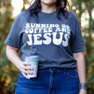 Running On Coffee And Jesus Tee